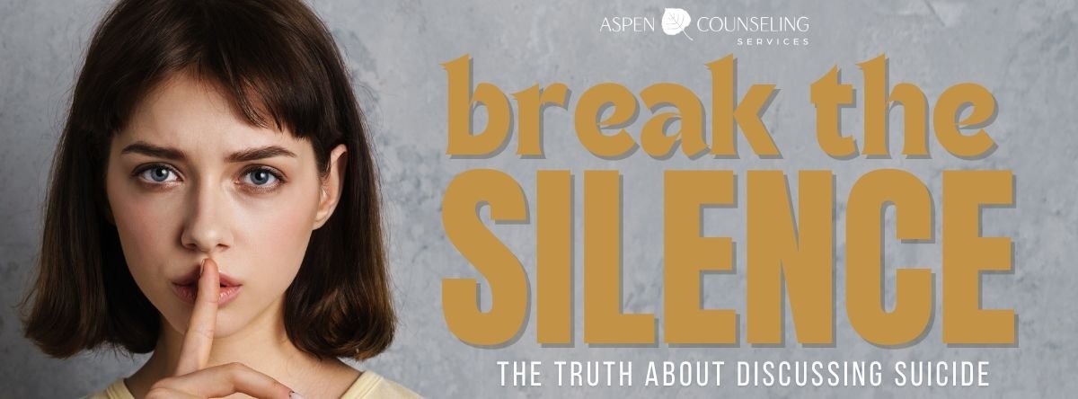 Woman with finger to lips, bold gold text reads 'break the SILENCE – The Truth About Discussing Suicide.